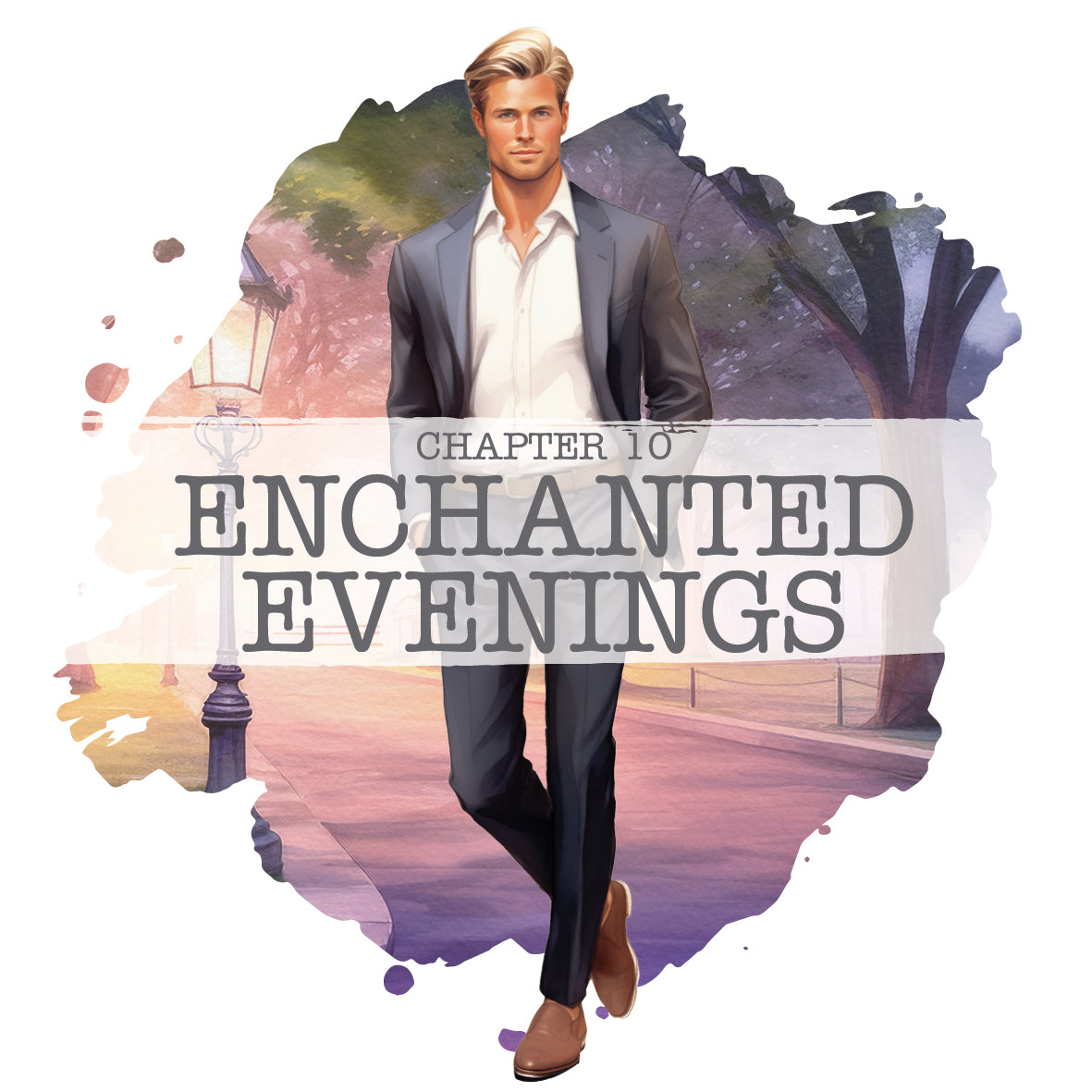 CH10 Enchanted Evenings