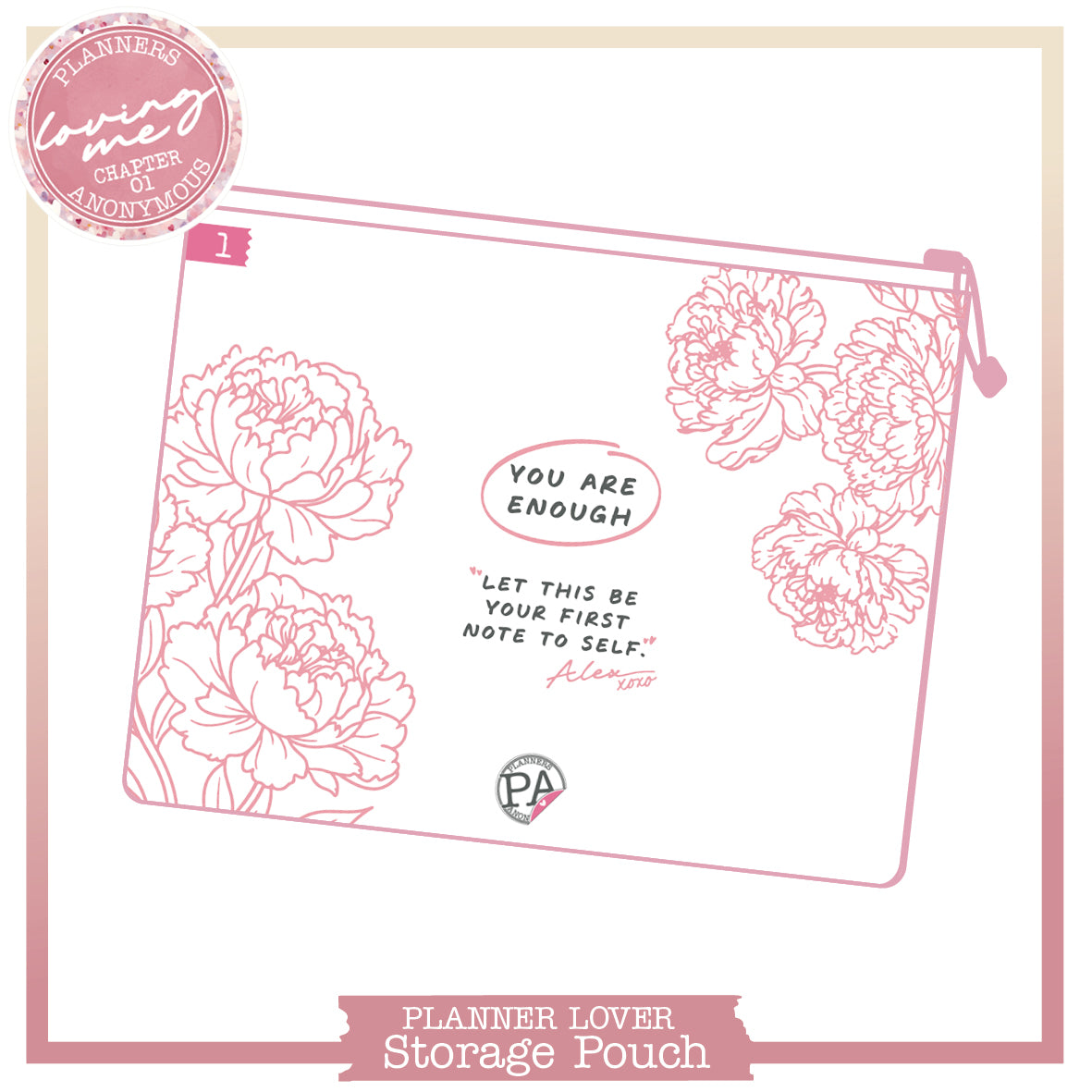 Small white Loving Me storage pouch with pink outline peonies and the words You are enough in a pink speech bubble