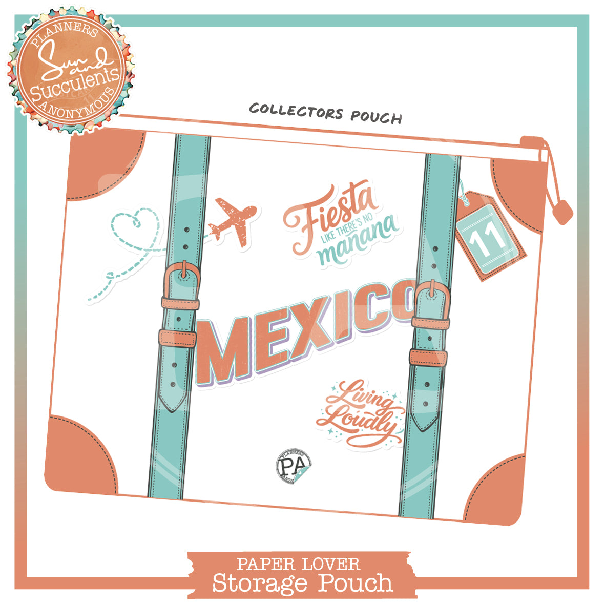 Sun and Succulents large storage pouch styled as a suitcase, aqua straps, coral corners, Mexico and fiesta stickers