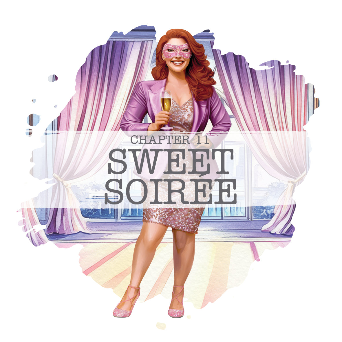 CH11: Sweet Soiree