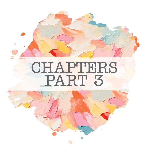 Chapters Part 3