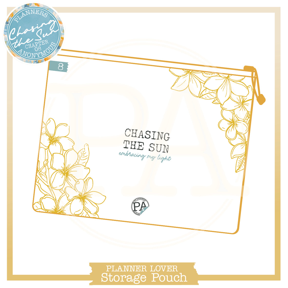 Small white Chasing the Sun storage pouch with golden outline frangipani and embracing my light in teal script