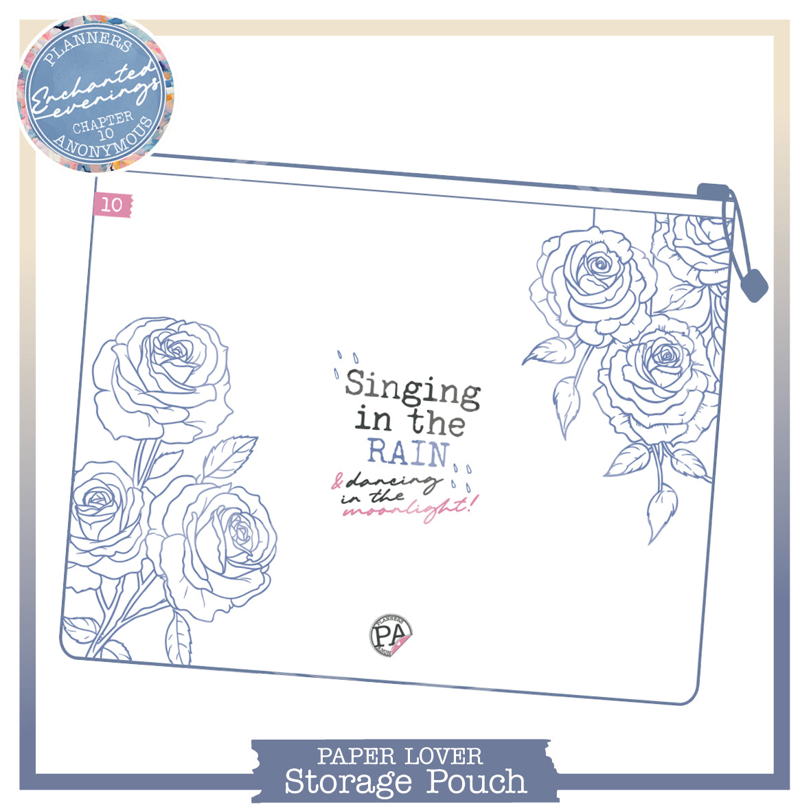 Large white Enchanted Evenings storage pouch with slate-blue outline roses and a Singing in the rain quote with raindrops