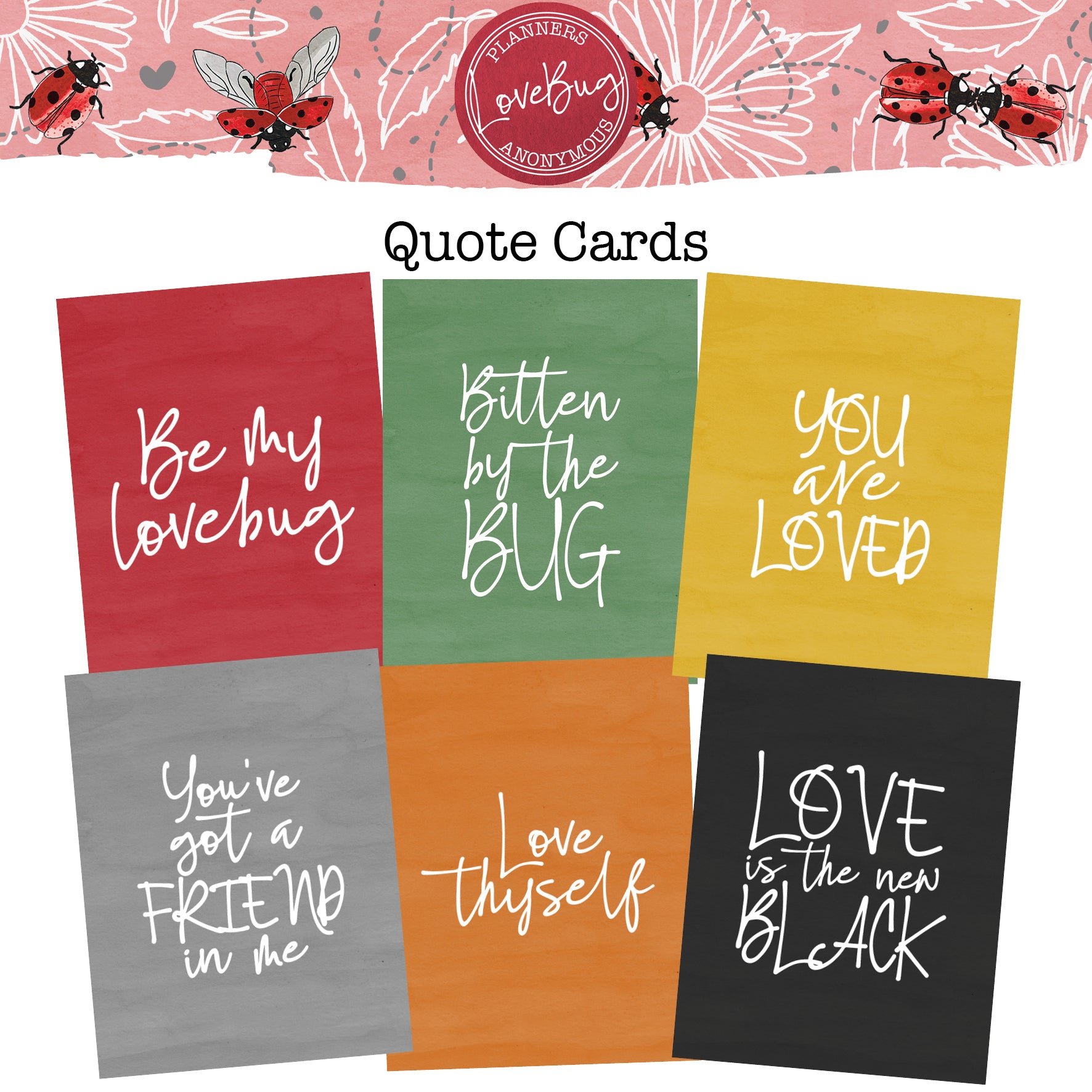 Love Bug  Quote Cards